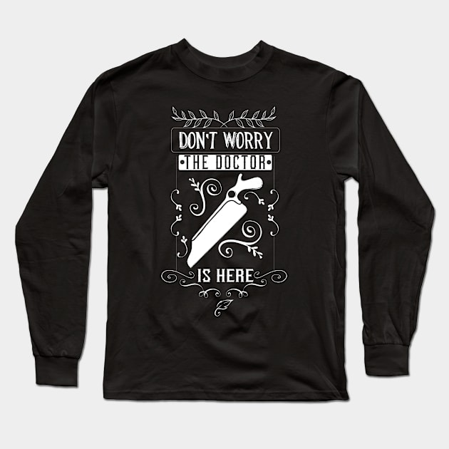 Funny Doctor Saying Amputation Humor Long Sleeve T-Shirt by Foxxy Merch